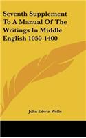 Seventh Supplement to a Manual of the Writings in Middle English 1050-1400