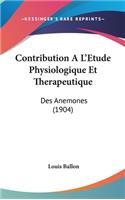 Contribution Al'etude Physiologique Et Therapeutique