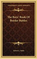 The Boys' Book of Border Battles