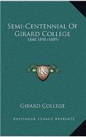 Semi-Centennial Of Girard College
