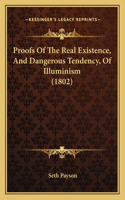 Proofs Of The Real Existence, And Dangerous Tendency, Of Illuminism (1802): (English)