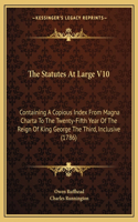 The Statutes At Large V10