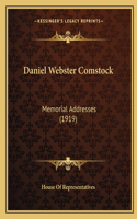 Daniel Webster Comstock: Memorial Addresses (1919)(English)