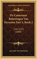 De Cameraars Rekeningen Van Deventer Part 3, Book 2