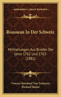 Rousseau in Der Schweiz