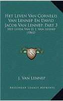 Het Leven Van Cornelis Van Lennep En David Jacob Van Lennep, Part 3: Het Leven Van D. J. Van Lennep (1862)