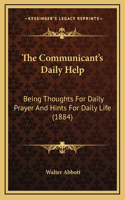 The Communicant's Daily Help