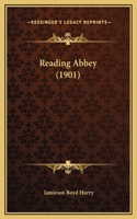 Reading Abbey (1901)