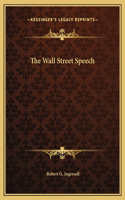 The Wall Street Speech