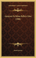 Anonymi De Rebus Bellicis Liber (1908)