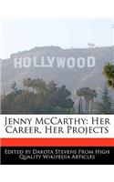 Jenny McCarthy: Her Career, Her Projects