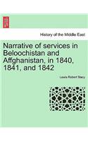 Narrative of Services in Beloochistan and Affghanistan, in 1840, 1841, and 1842