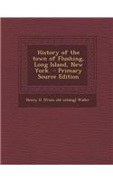 History of the Town of Flushing, Long Island, New York