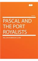 Pascal and the Port Royalists