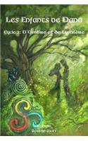 Les Enfants De Dana - D'ombre Et De Lumiere