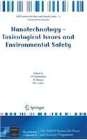 Nanotechnology - Toxicological Issues and Environmental Safety