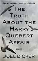 The Truth about the Harry Quebert Affair