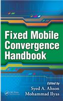 Fixed Mobile Convergence Handbook