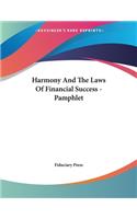 Harmony And The Laws Of Financial Success - Pamphlet