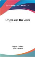 Origen and His Work