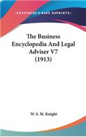 Business Encyclopedia And Legal Adviser V7 (1913)