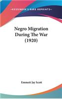 Negro Migration During The War (1920)