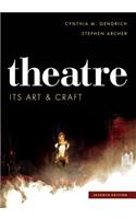Theatre: Its Art and Craft