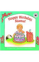 Happy Birthday, Mama