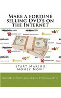 Make a fortune selling DVD's on the Internet