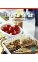 Let's Eat Lunch