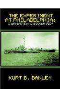 The Experiment At Philadelphia