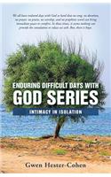 Enduring Difficult Days with God Series