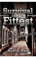 Survival of the Fittest