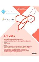 CHI 15 Conference on Human Factor in Computing Systems Vol 3