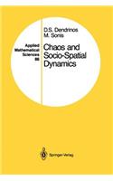 Chaos and Socio-Spatial Dynamics