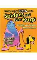 Creepy, Crawly Jokes about Spiders and Other Bugs