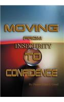 Moving From Insecurity To Confidence