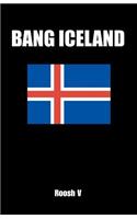 Bang Iceland: How to Sleep with Icelandic Women in Iceland