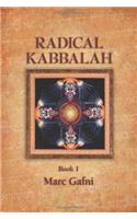 Radical Kaballah (Revised) 2 Volume Set