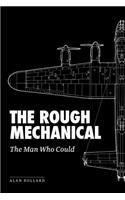 Rough Mechanical