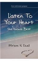 Listen To Your Heart She Knows Best