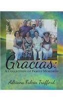 Gracias: A Collection of Family Memories