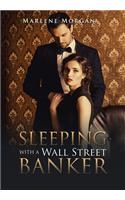 Sleeping with a Wall Street Banker