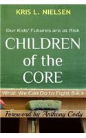 Children of the Core