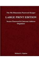 The 5th Dimension Password Keeper - Large Print Edition