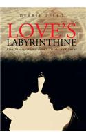 Love's Labyrinthine