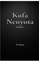 Kufa Nenyota: Volume 1