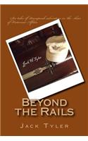 Beyond the Rails