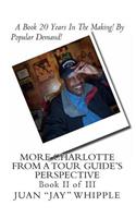 More Charlotte From A Tour Guide's Perspective