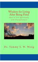 Wisdom for Living After Being Fired